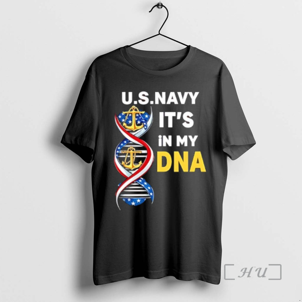 Officials Us Navy The United States Its In My Dna T-Shirts, Hoodie, Sweatshirt | PopFlextees.com