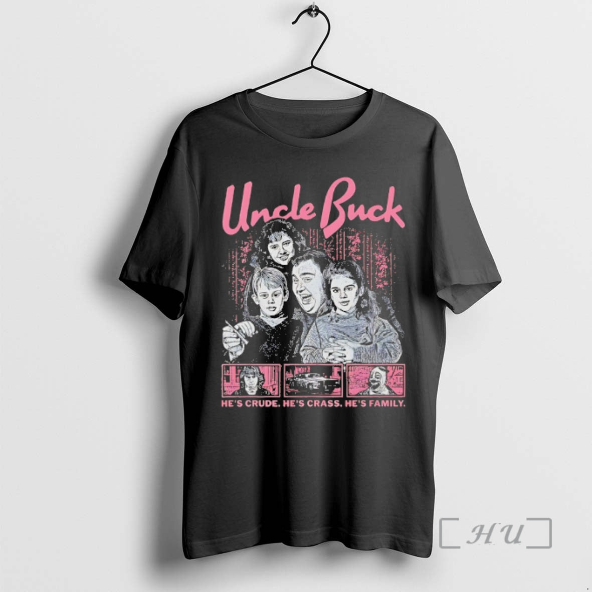 Officials Uncle Buck Hes Crude Hes Crass Hes Family T-Shirts, Hoodie, Sweatshirt | PopFlextees.com