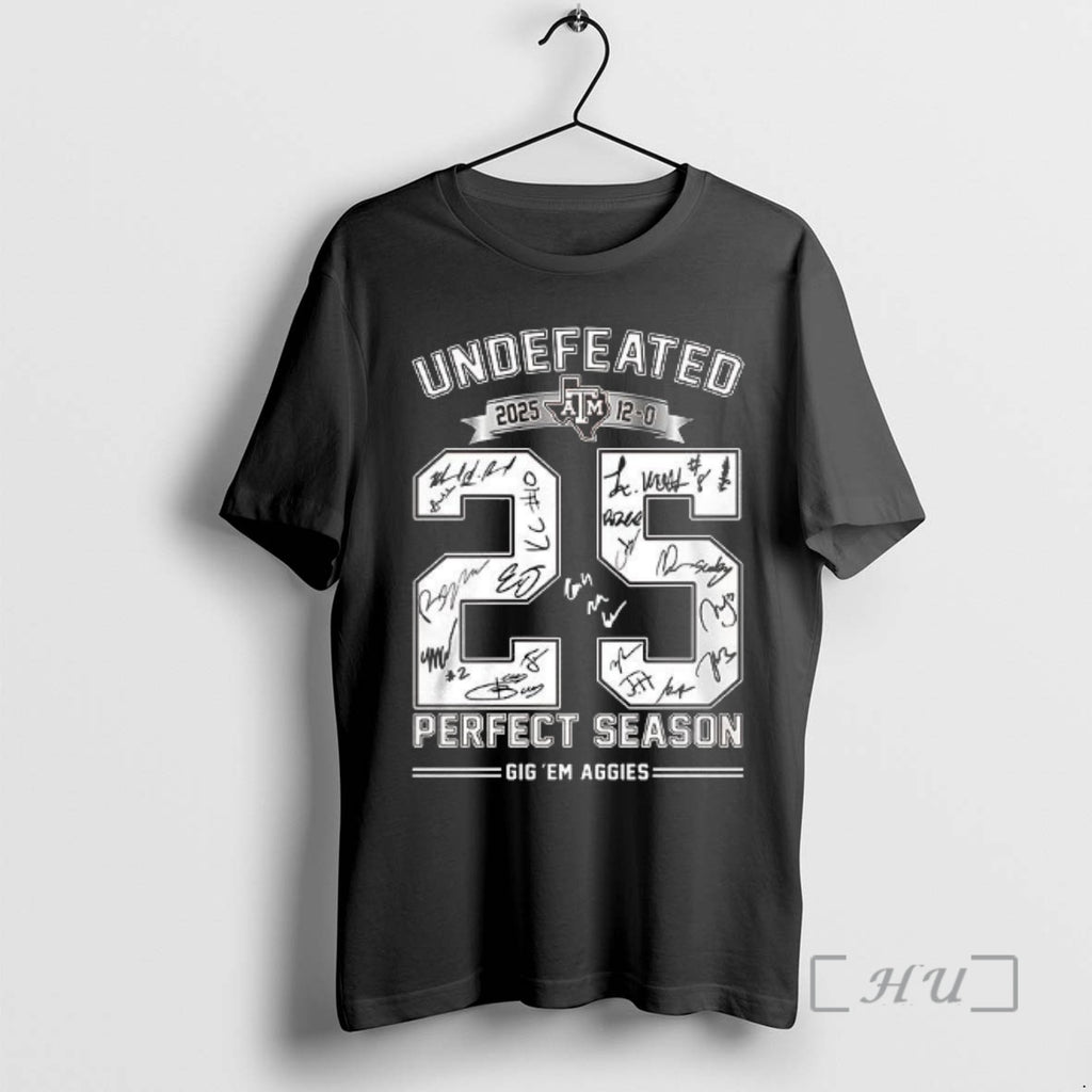 Officials Undefeated Perfect Season Gig Em Aggies 2025 Signature T-Shirts, Hoodie, Sweatshirt | PopFlextees.com