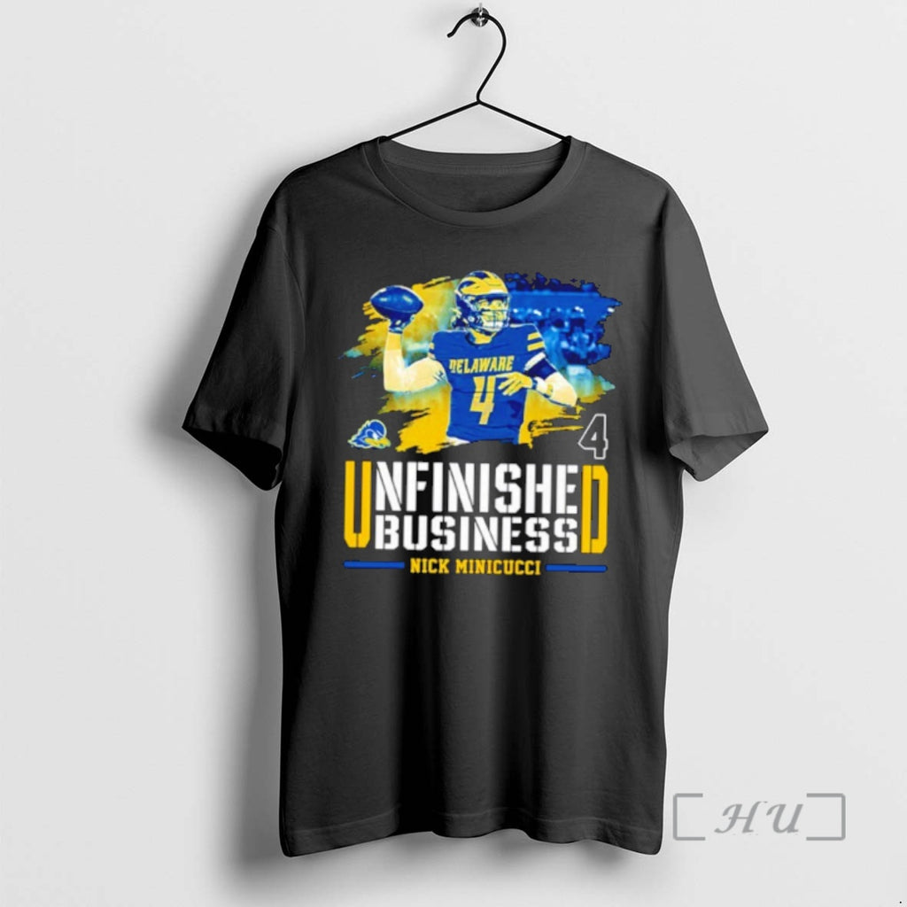 Officials Unfinished Business Nicholas Minicucci Delaware Fightin Blue Hens Ncaa Football Premium T Shirts Sweater...