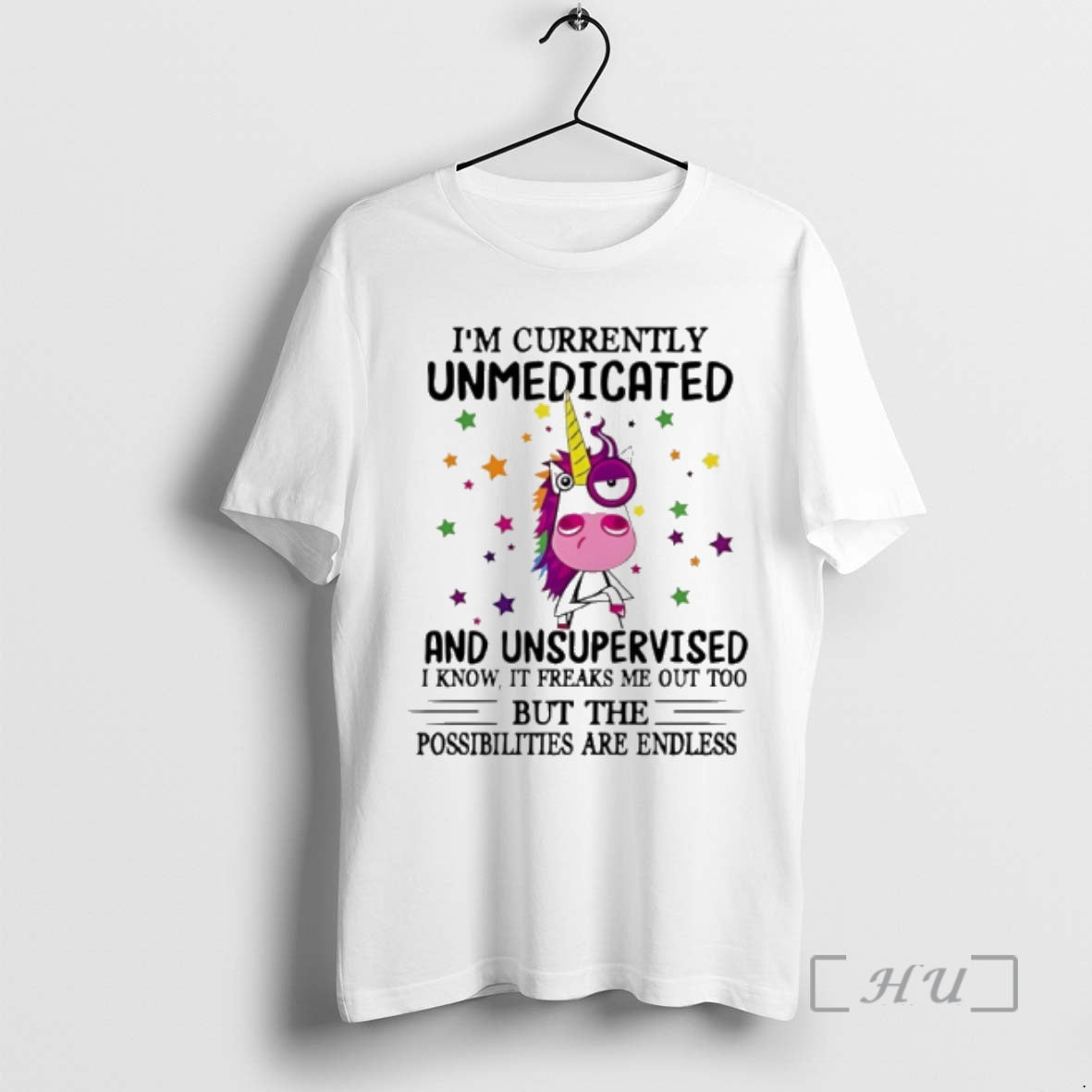 Officials Unicorn Im Currently Unmedicated And Unsupervised I Know It Freaks Me Out Too Premium T-Shirts, Hoodie, Sweatshirt