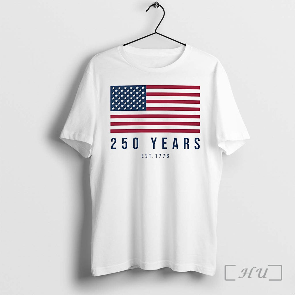 Officials United States Flag 250 Years Est 1776 Patriotic 4th Of July Premium T Shirts