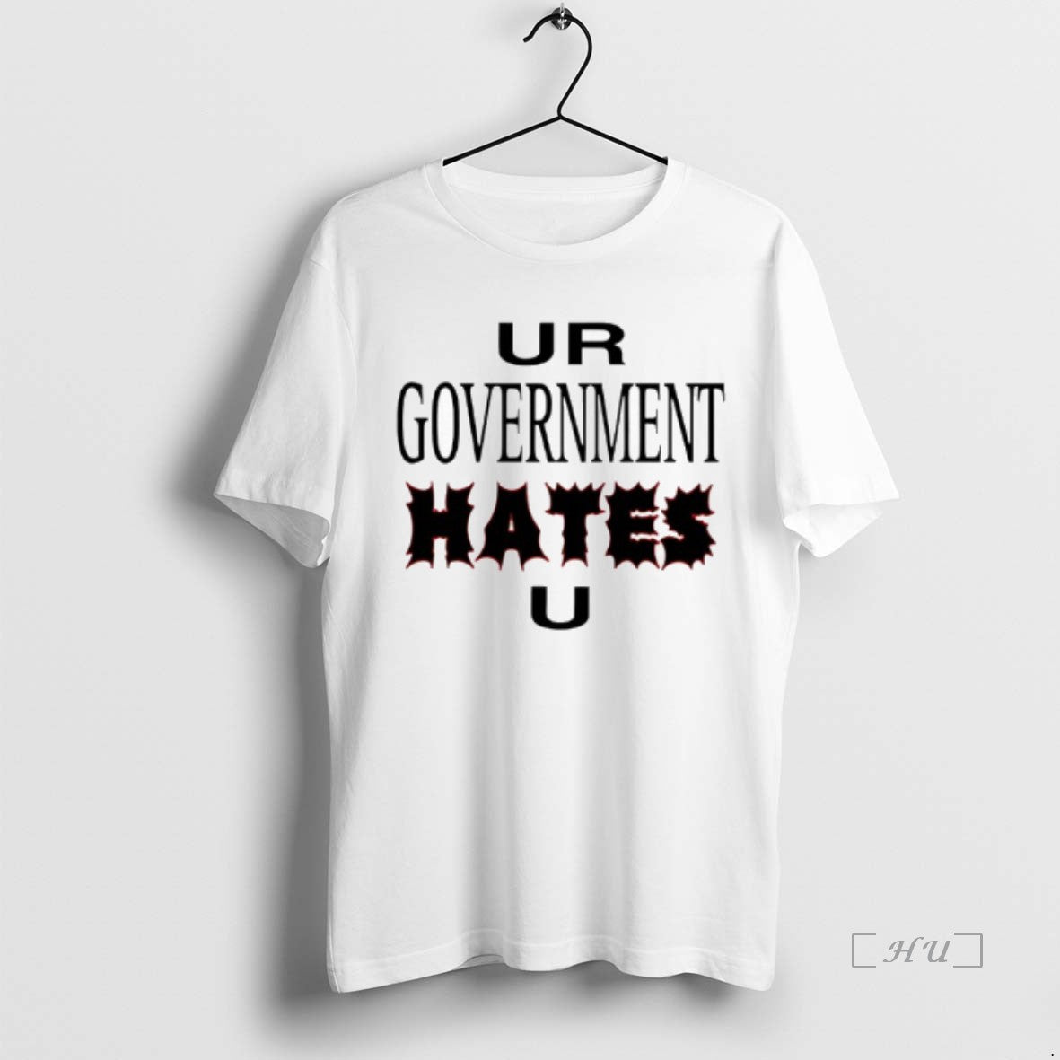 Officials Ur Government Hates U T-Shirts, Hoodie, Sweatshirt | PopFlextees.com