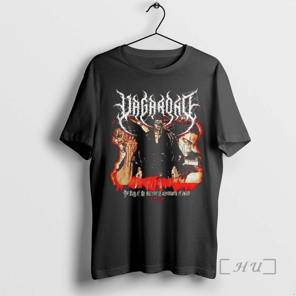 Officials Vagabond The Way Of The Warrior Is Resolute Acceptance Of Death Woman Premium T-Shirts, Hoodie, Sweatshirt