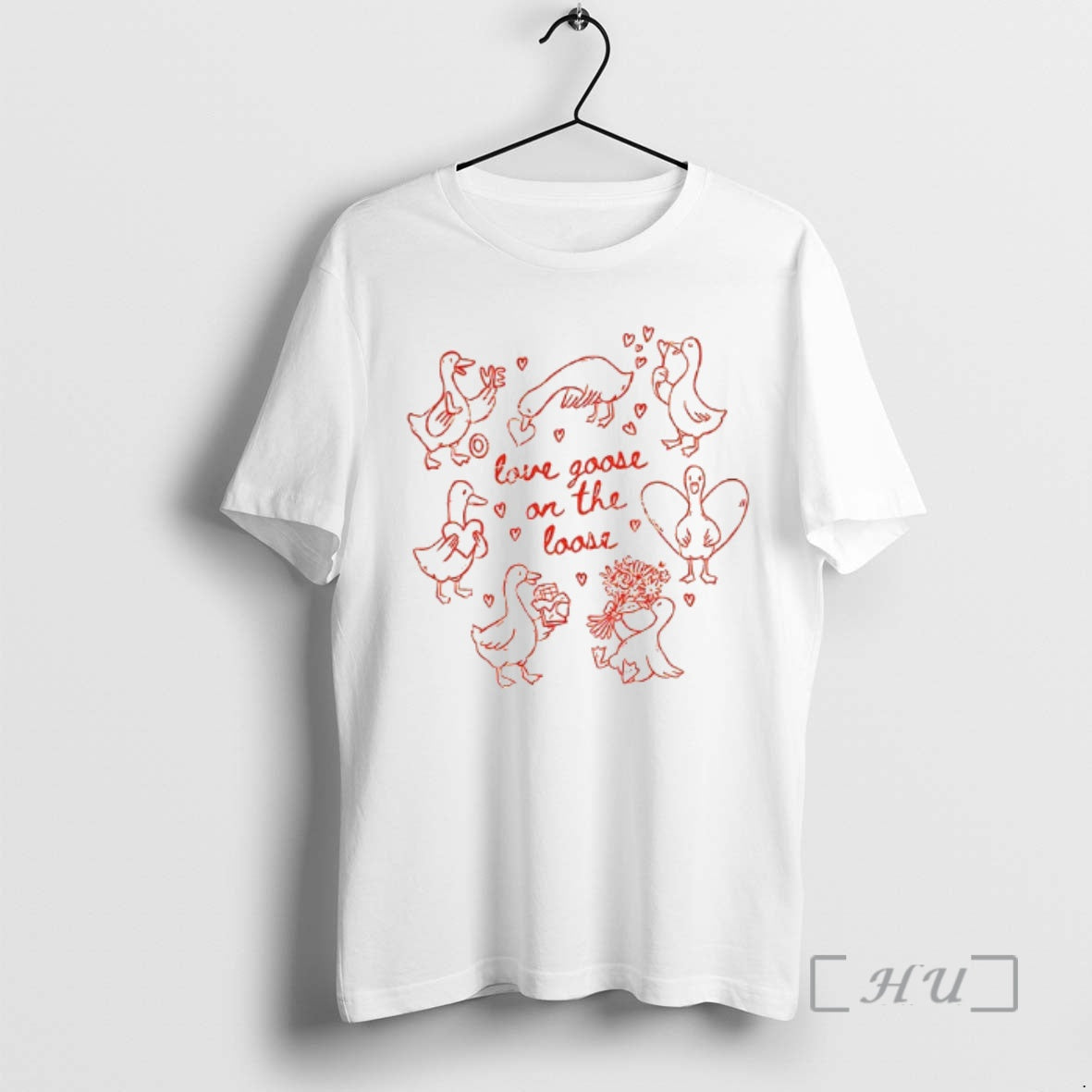 Officials Valentine Goose Love Goose On The Loose T-Shirts, Hoodie, Sweatshirt | PopFlextees.com