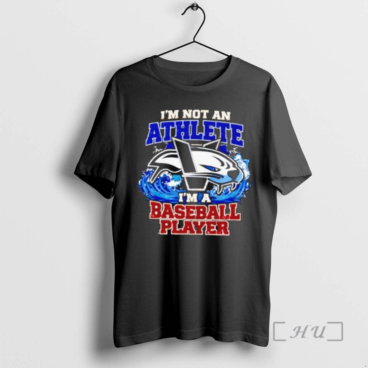 Officials Victoria Harbourcats Im Not An Athlete Im A Baseball Player Premium T Shirts Sweater Hoodie, Sweatshirt