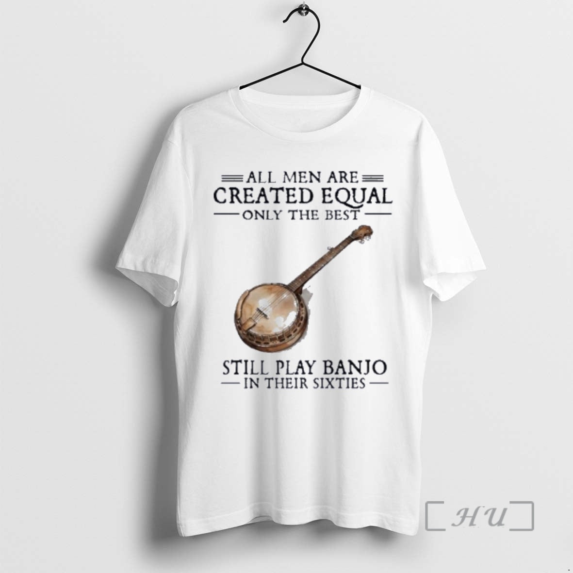 Officials Vintage All Are Created Equal Only Best Still Play Banjo Their T-Shirts, Hoodie, Sweatshirt