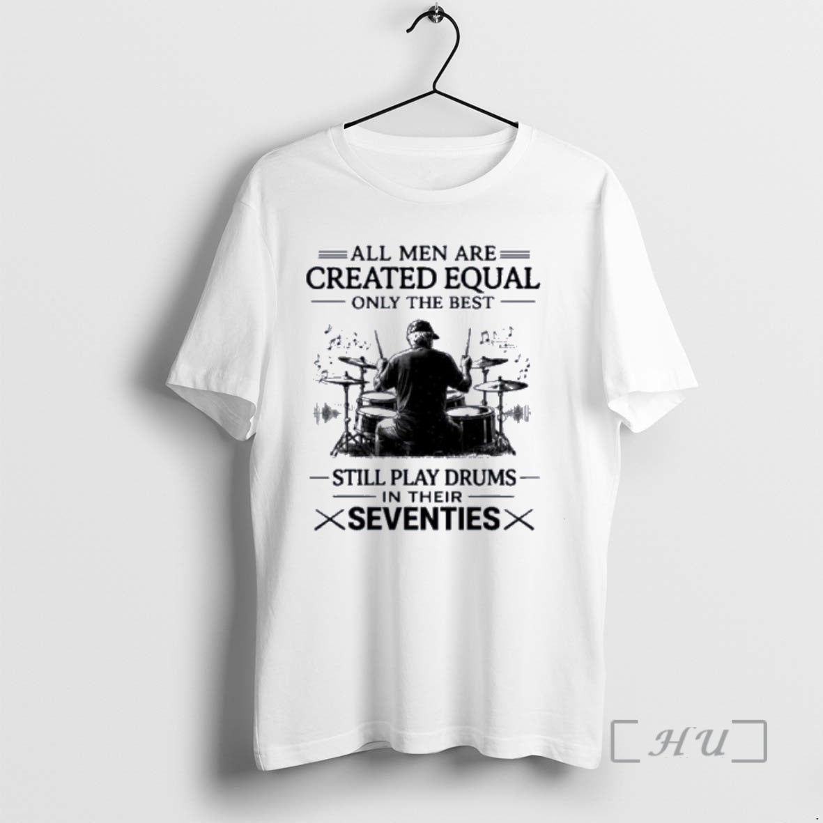 Officials Vintage All Are Created Equal Only Best Still Play Drums T-Shirts, Hoodie, Sweatshirt