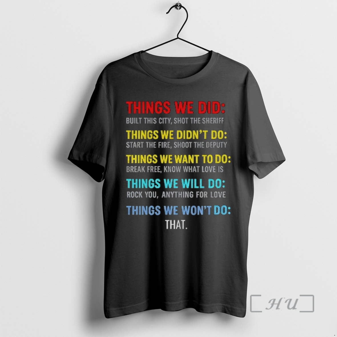Officials Vintage Things We Did Didnt Want Will Wont Do T-Shirts, Hoodie, Sweatshirt | PopFlextees.com
