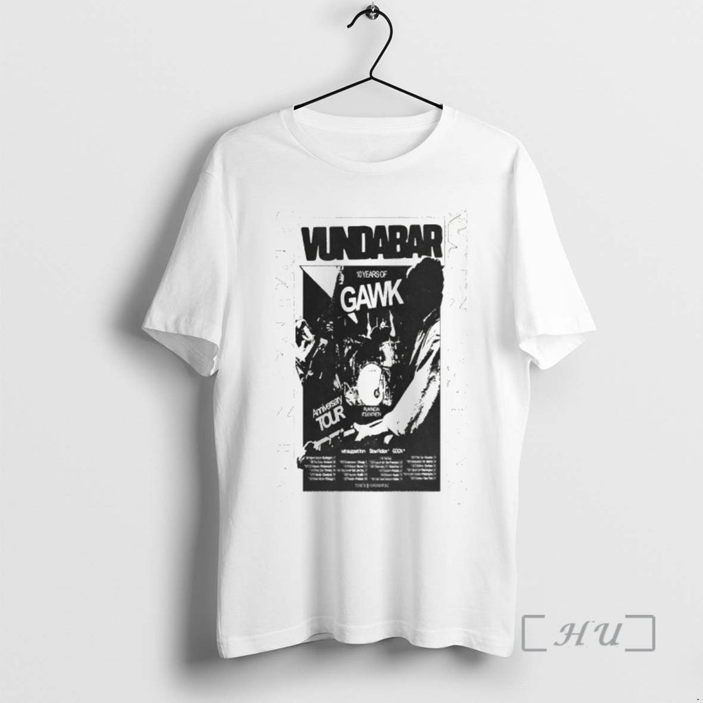 Officials Vundabar 10 Years Of Gawk Na 2026 Tour T-Shirts, Hoodie, Sweatshirt | PopFlextees.com
