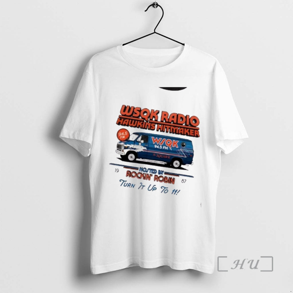 Officials Wsqk Radio Hawkins Hitmaker Hosted By Rockin Robin Turn It Up To 1987 Vintage T-Shirts, Hoodie, Sweatshirt