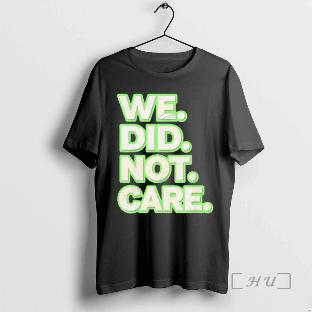 Officials We Did Not Care Care Powerful Message Quote T-Shirts, Hoodie, Sweatshirt | PopFlextees.com