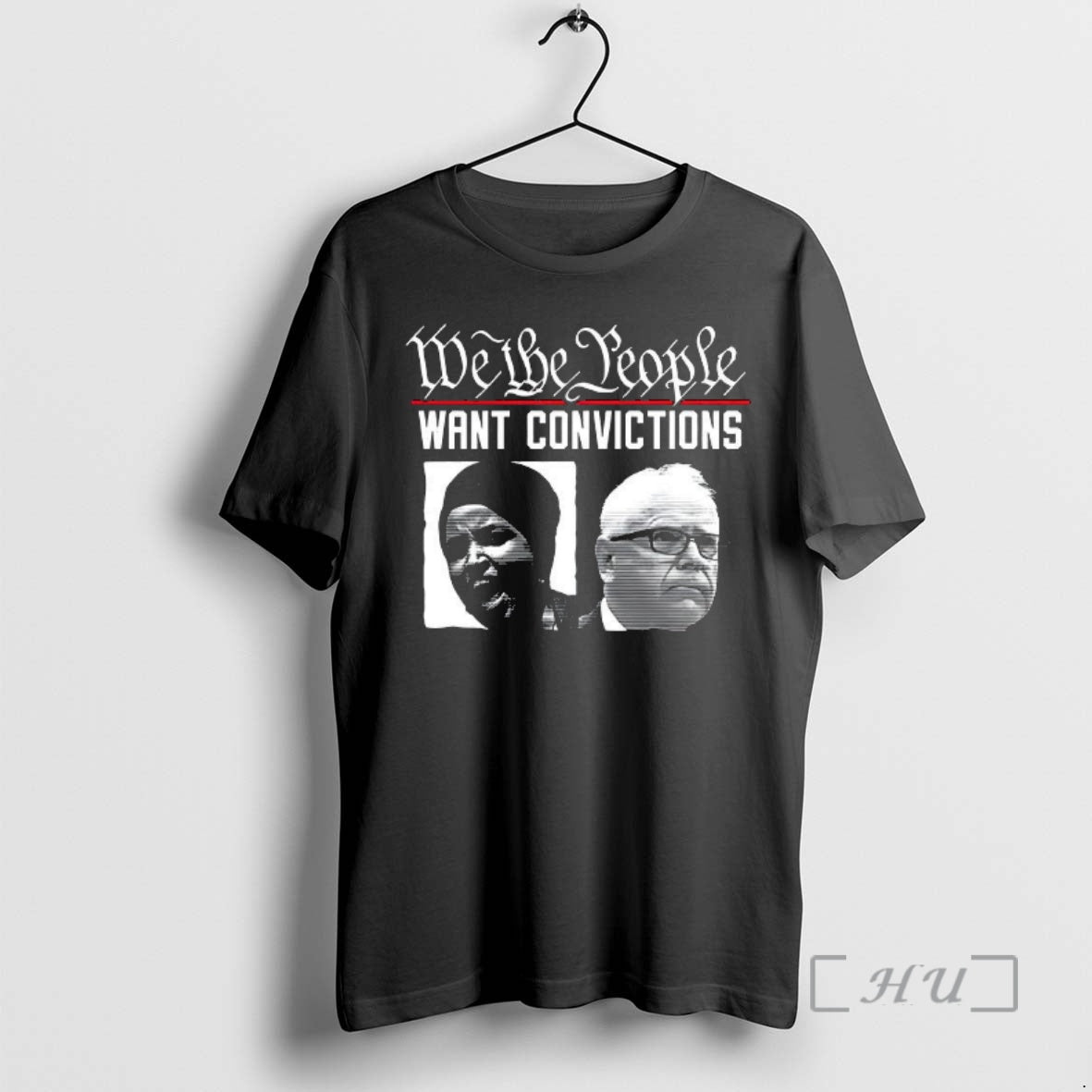 Officials We The People Want Convictions Political Shirts Hoodie, Sweatshirt | PopFlextees.com