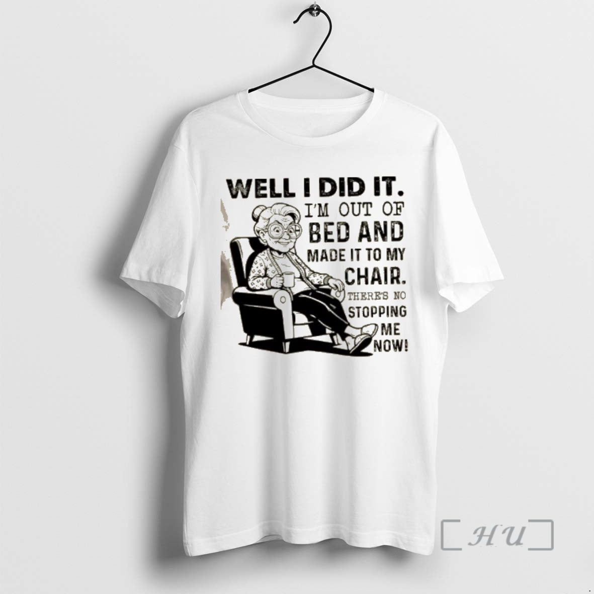 Officials Well I Did It Im Out Of Bed And Made It To My Chair T-Shirts, Hoodie, Sweatshirt | PopFlextees.com