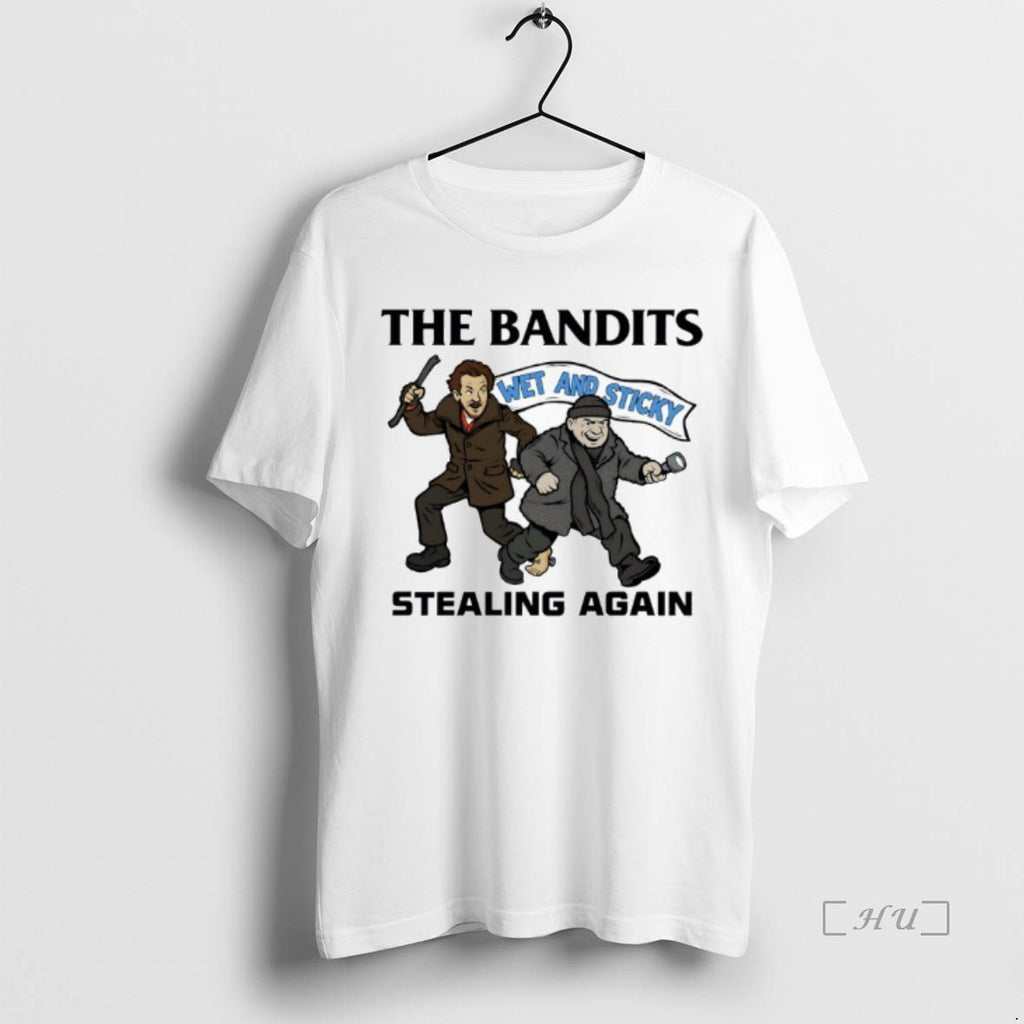 Officials Wet Bandits The Banditsstealing Again Wet And Sticky T-Shirts, Hoodie, Sweatshirt | PopFlextees.com