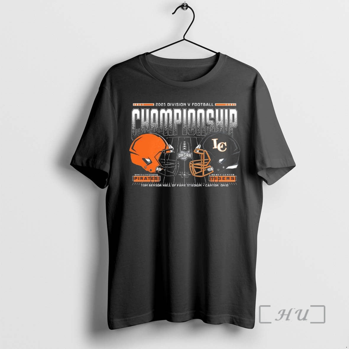 Officials Wheelersburg Pirates Vs Liberty Center Tigers 2025 Division V Football Championship Premium T Shirts Hoodie,...