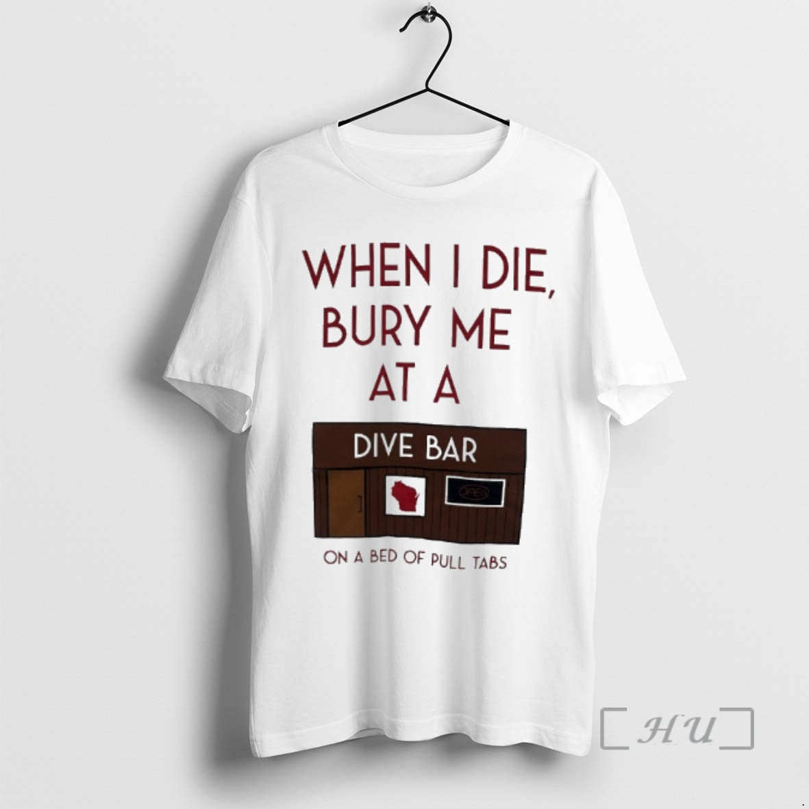 Officials When I Die Bury Me At A Dive Bar On A Bed Of Pull T-Shirts, Hoodie, Sweatshirt | PopFlextees.com