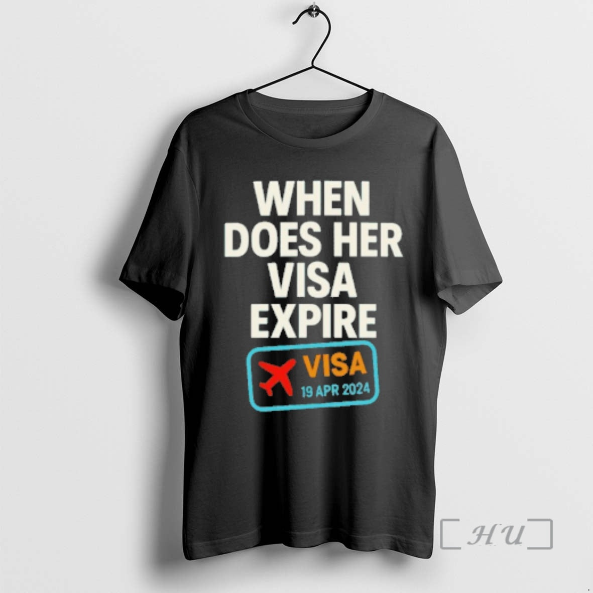 Officials When Does Her Visa Expire T-Shirts, Hoodie, Sweatshirt | PopFlextees.com