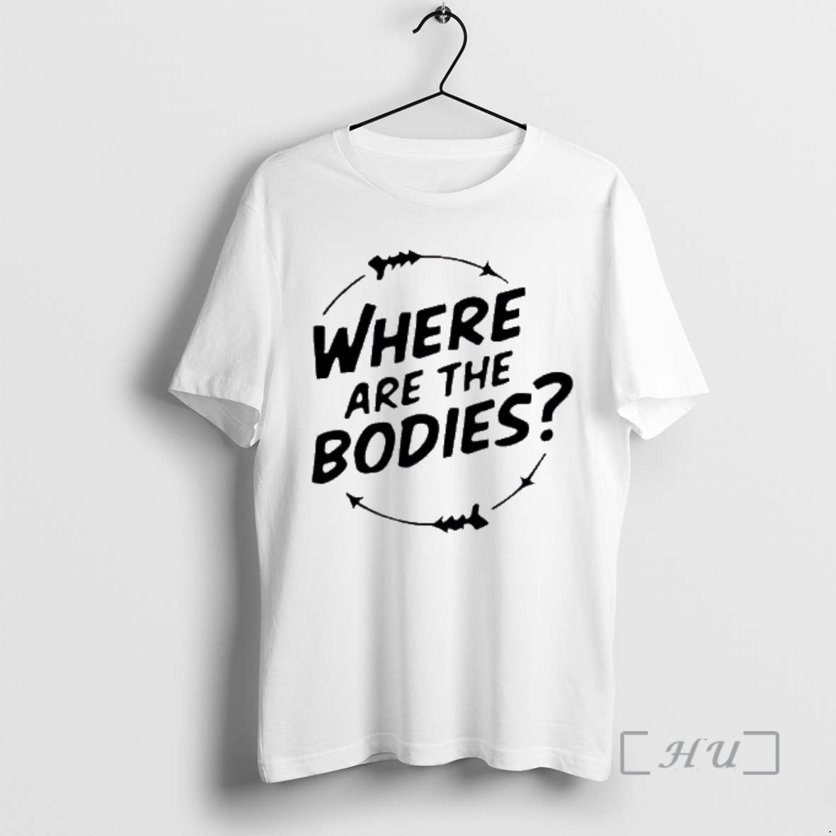 Officials Where Are The Bodies T-Shirts, Hoodie, Sweatshirt | PopFlextees.com