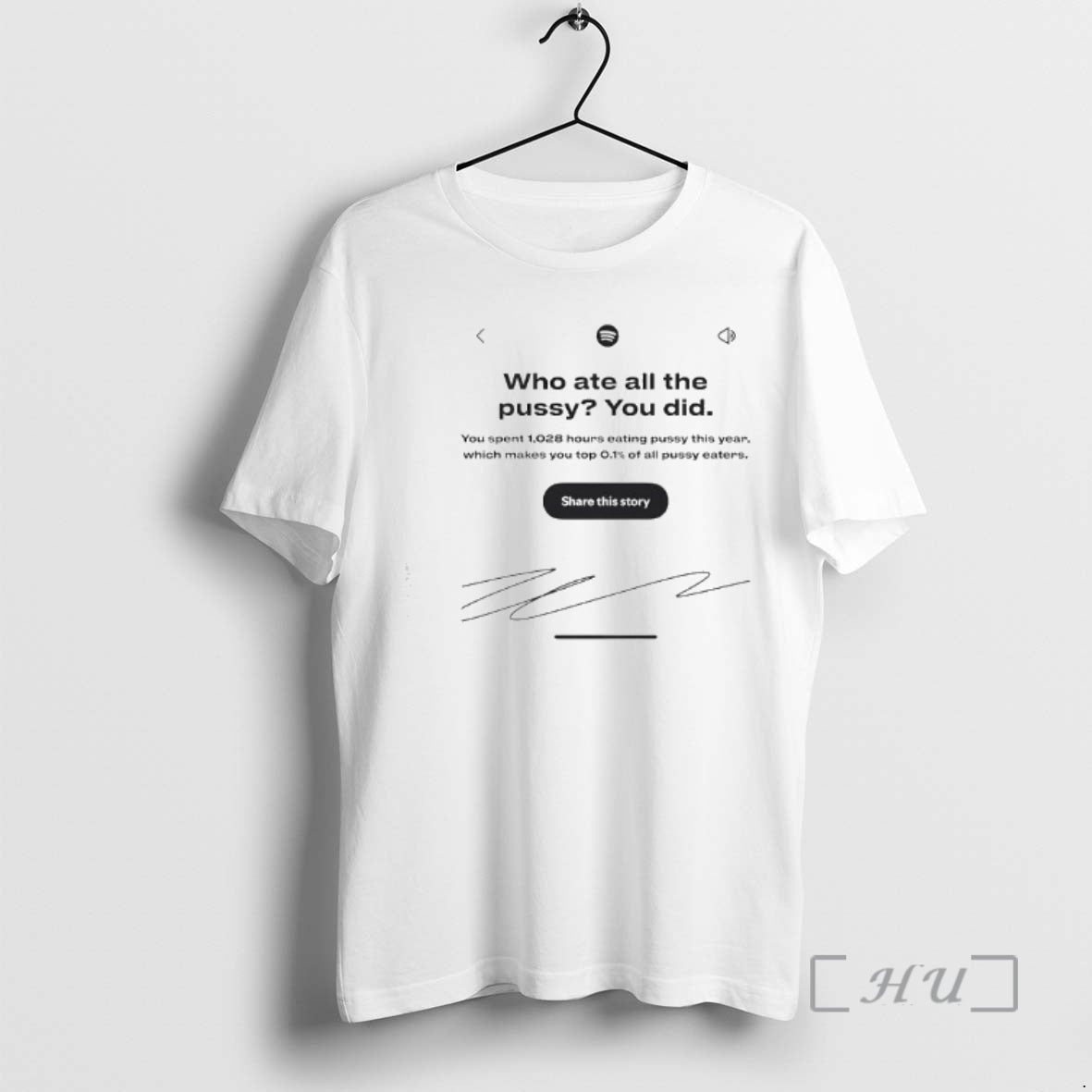 Officials Who Ate All The Pussy You Did Share This Story Signature Premium T Shirts Hoodie, Sweatshirt | PopFlextees.com