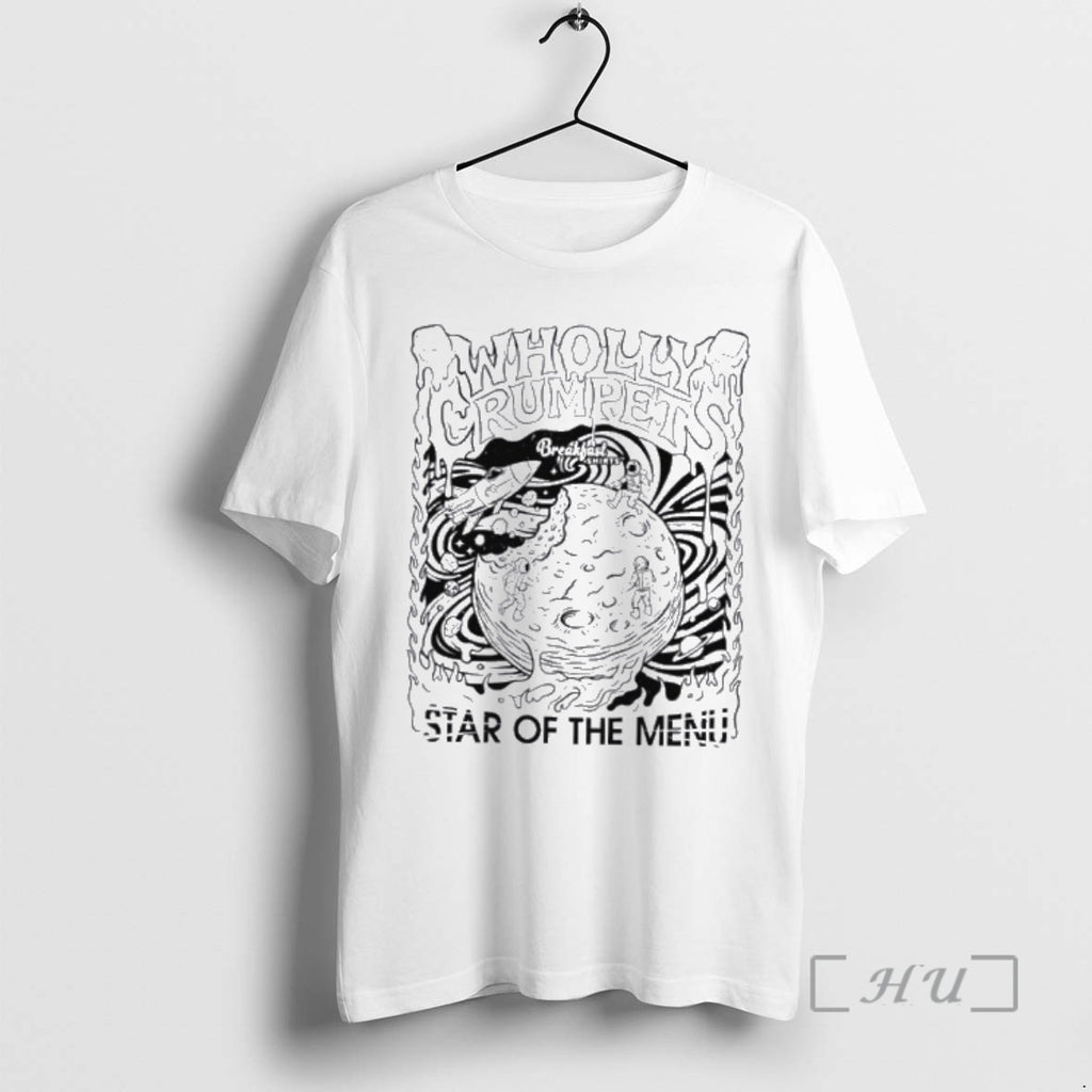Officials Wholly Crumpets Star Of The Menus T-Shirts, Hoodie, Sweatshirt | PopFlextees.com