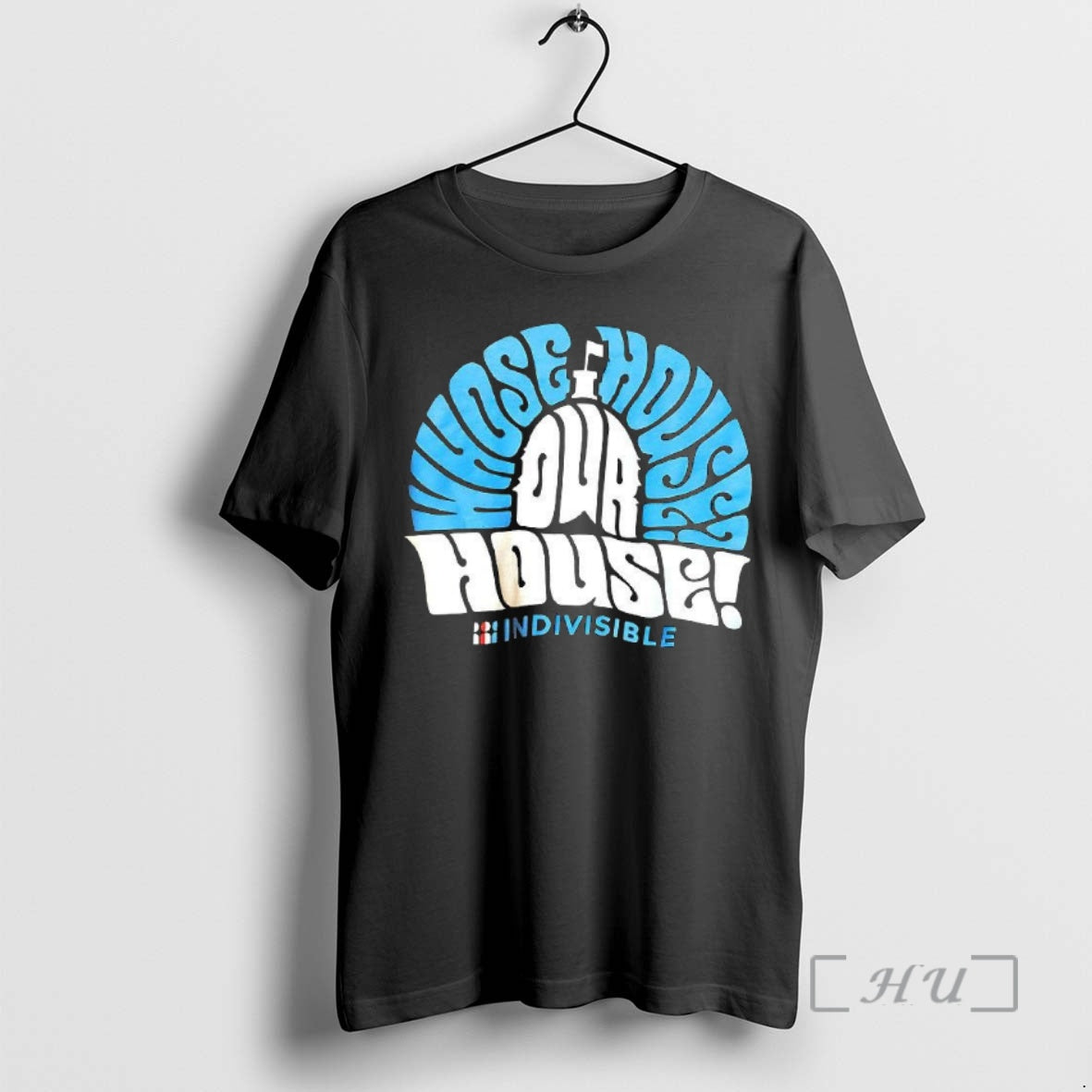 Officials Whose House Our House Indivisible Woman T-Shirts, Hoodie, Sweatshirt | PopFlextees.com