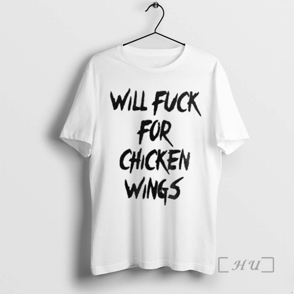 Officials Will Fuck For Chicken Wings T-Shirts, Hoodie, Sweatshirt | PopFlextees.com