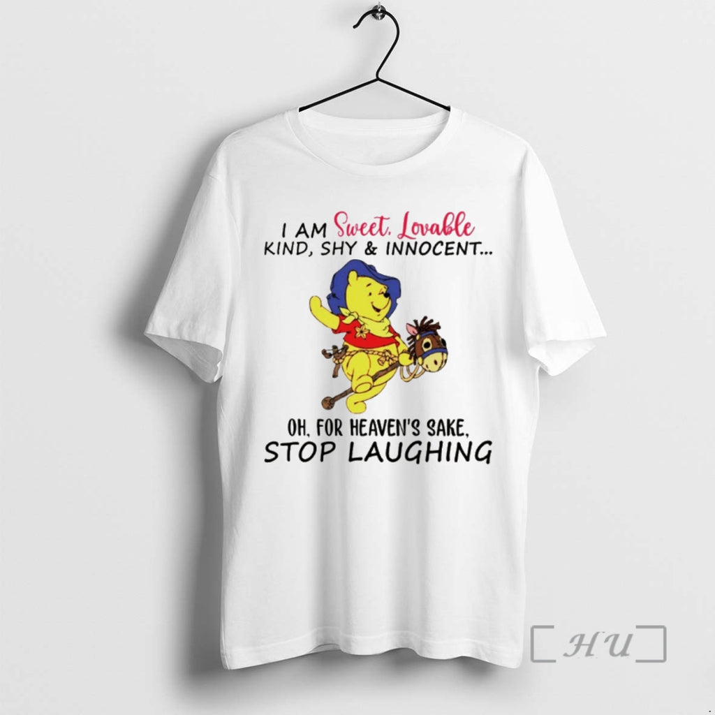 Officials Winnie The Pooh I Am Sweet Lovable Kind Shy And Innocent Oh For Heavens T-Shirts, Hoodie, Sweatshirt