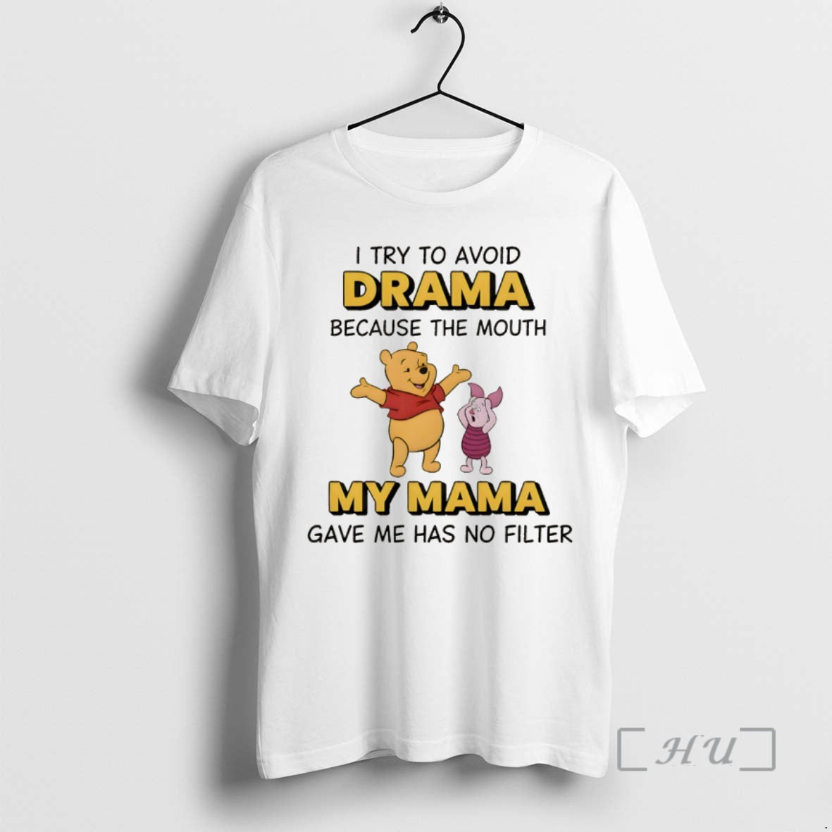 Officials Winnie The Pooh I Try To Avoid Drama Because The Mouth My Mama Gave T-Shirts, Hoodie, Sweatshirt | PopFlextees.com