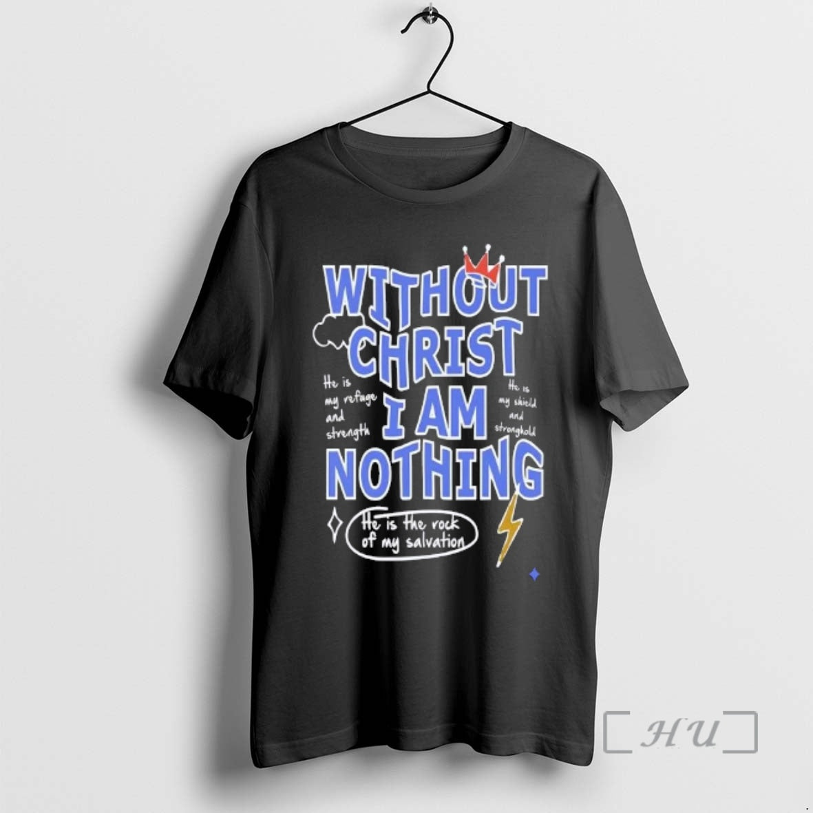 Officials Without Christ I Am Nothing Graphic T-Shirts, Hoodie, Sweatshirt | PopFlextees.com