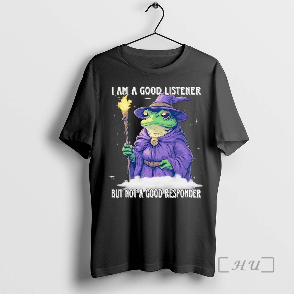 Officials Wizard Frog I Am A Good Listener But Not A Good Responder Premium T-Shirts, Hoodie, Sweatshirt | PopFlextees.com