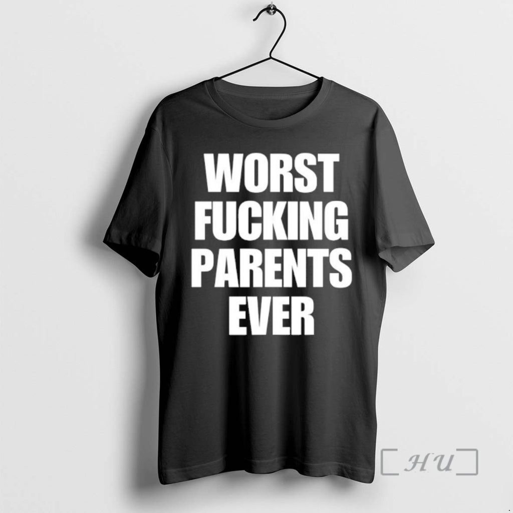 Officials Worst Fucking Parents Ever T-Shirts, Hoodie, Sweatshirt | PopFlextees.com
