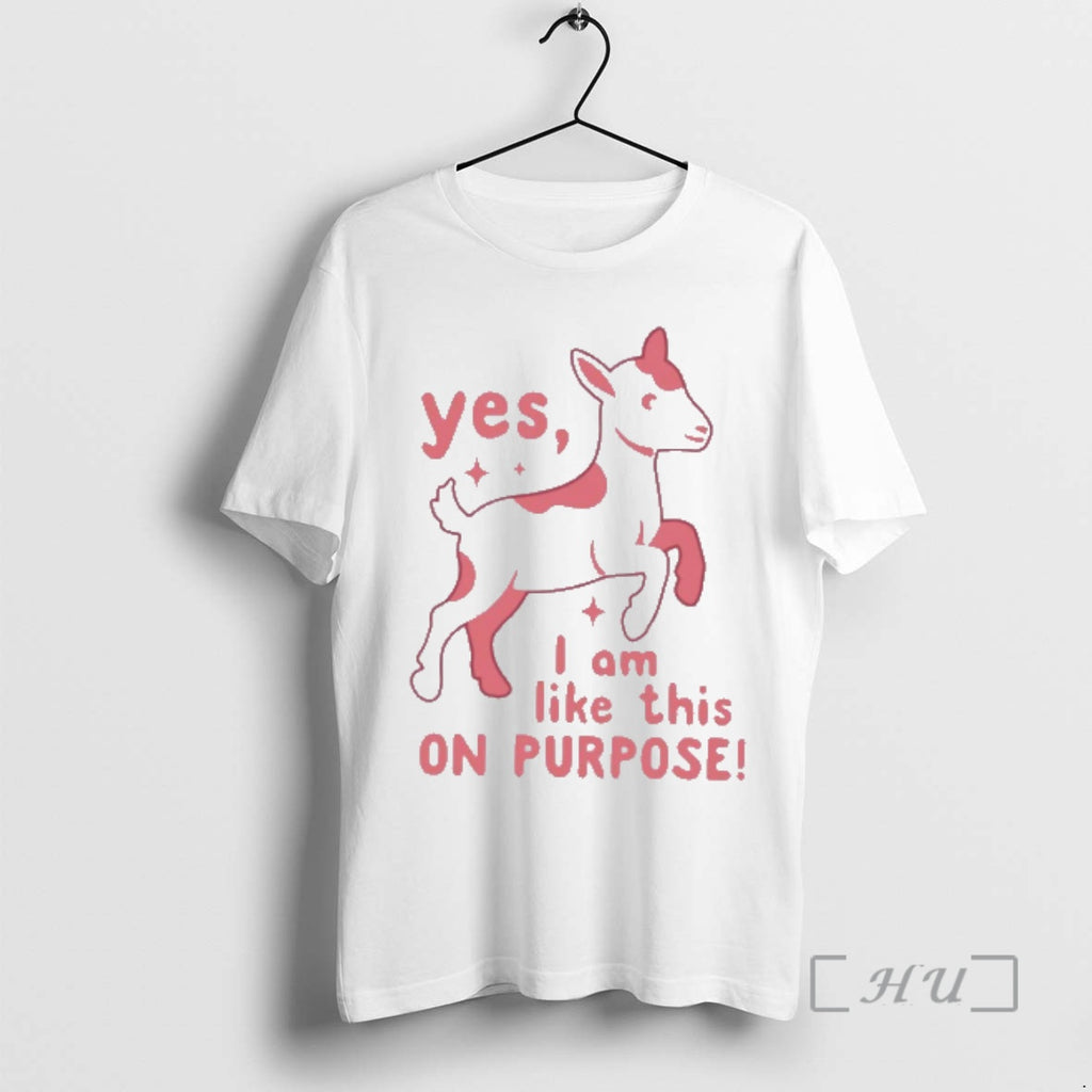 Officials Yes I Am Like This On Purpose T-Shirts, Hoodie, Sweatshirt | PopFlextees.com