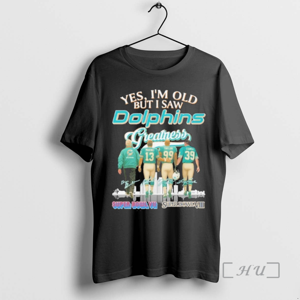 Officials Yes Im Old But I Saw Dolphins Greatness Player Signature City Premium T Shirts Hoodie, Sweatshirt | PopFlextees.com