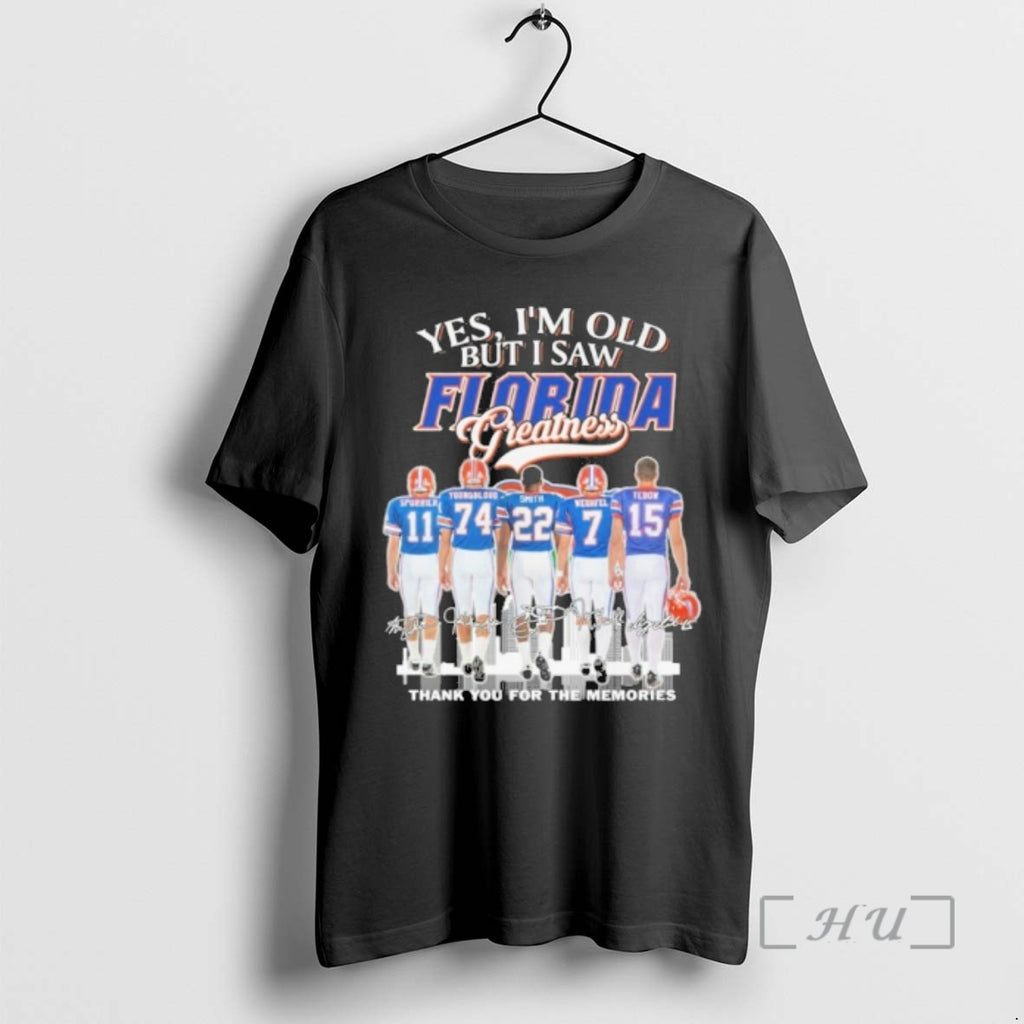 Officials Yes Im Old But I Saw Florida Greatness Player Signature Thank You T-Shirts, Hoodie, Sweatshirt