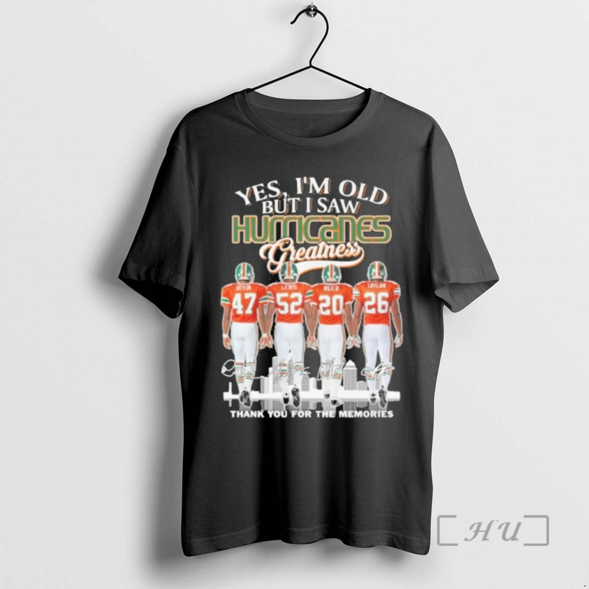 Officials Yes Im Old But I Saw Hurricanes Greatness Player Signature City Thank You For T-Shirts, Hoodie, Sweatshirt