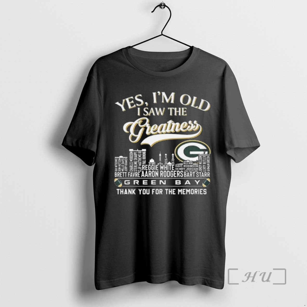 Officials Yes Im Old I Saw The Greatness Green Bay Packers Thank You For The T-Shirts, Hoodie, Sweatshirt | PopFlextees.com