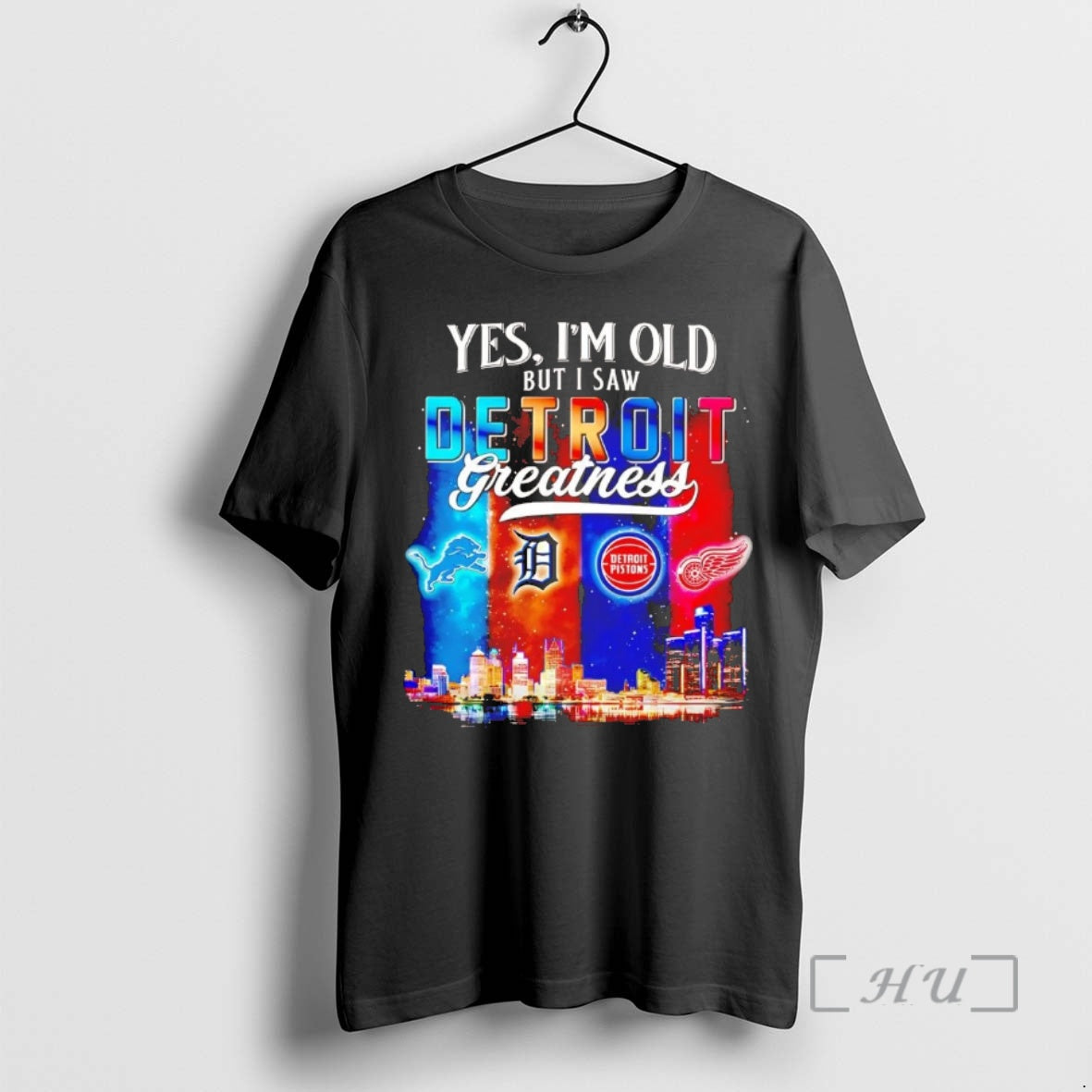 Officials Yes Im Old But I Saw Detroit Sports Teams Greatness Chriast Premium T Shirts Hoodie, Sweatshirt | PopFlextees.com