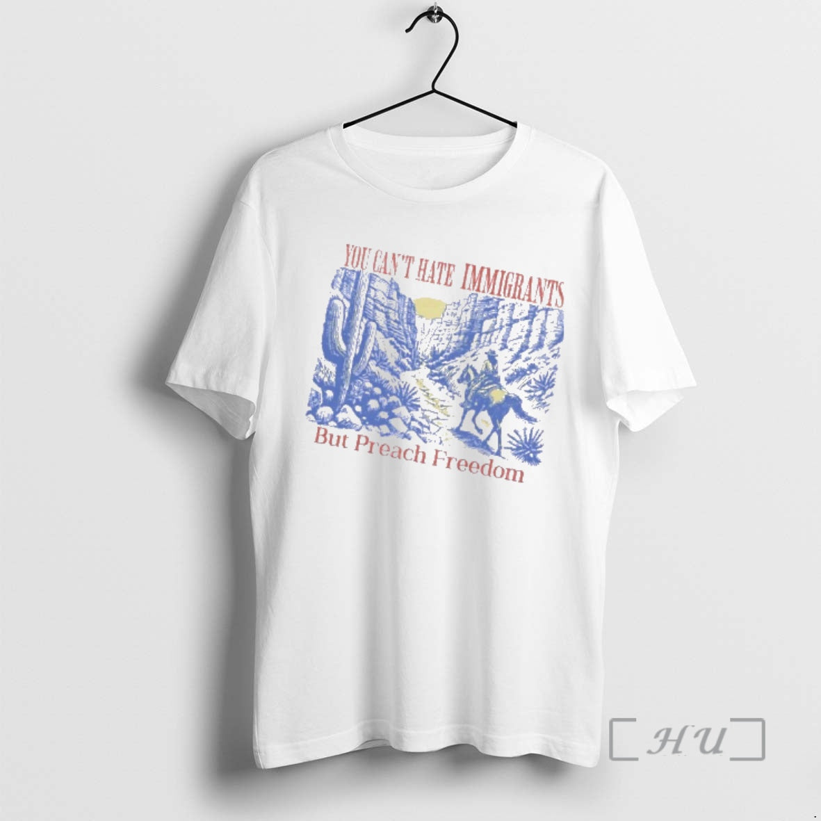 Officials You Cant Hate Immigrants But Preach Freedom Vintage T-Shirts, Hoodie, Sweatshirt | PopFlextees.com