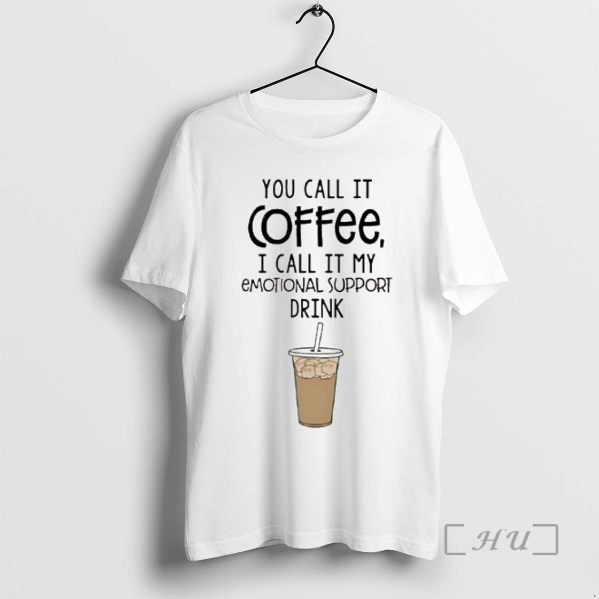 Officials You Call It Coffee I Call It My Emotional Support Drink Premium T Shirts Hoodie, Sweatshirt | PopFlextees.com