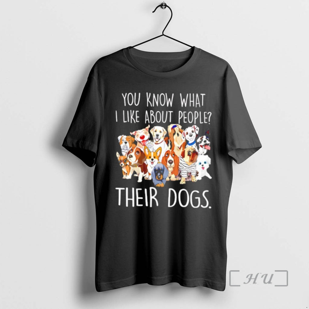 Officials You Know What I Like About People Their Dogs T-Shirts, Hoodie, Sweatshirt | PopFlextees.com