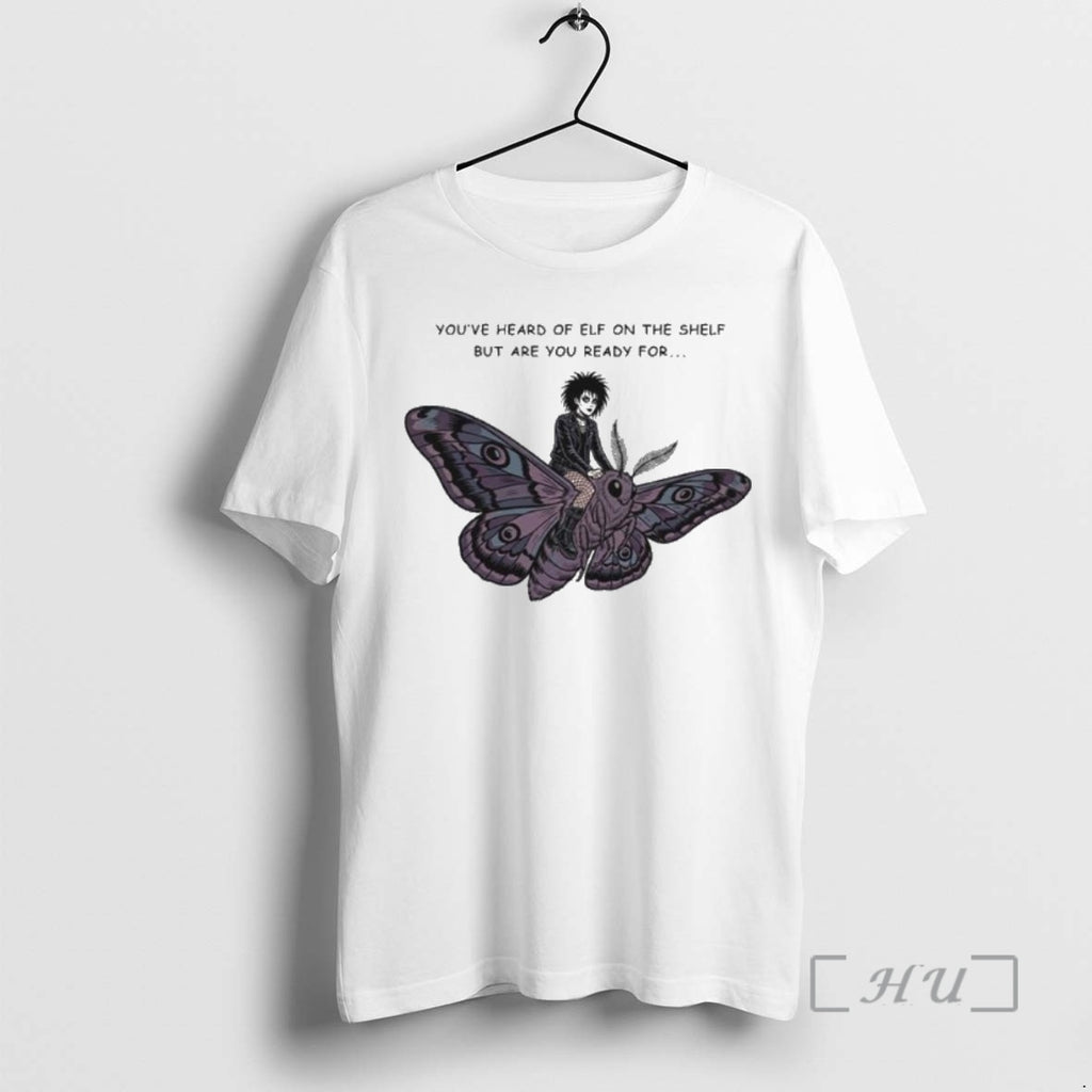 Officials Youve Heard Of Elf On The Shelf But Are You Ready For Goth On T-Shirts, Hoodie, Sweatshirt | PopFlextees.com
