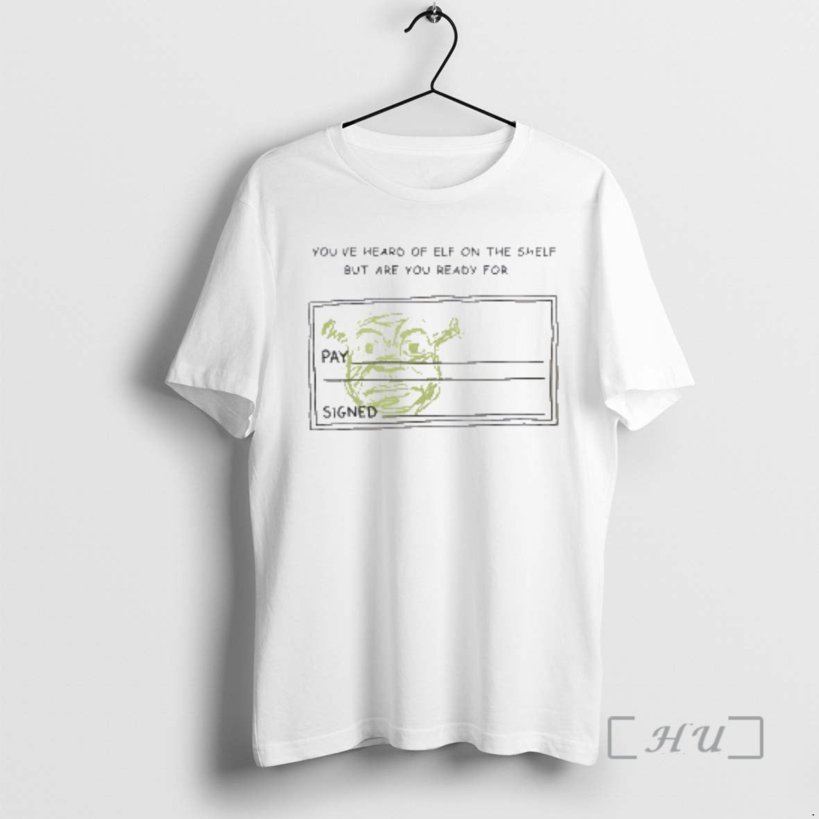 Officials Youve Heard Elf Shelf But Are You Ready Shrek T-Shirts, Hoodie, Sweatshirt