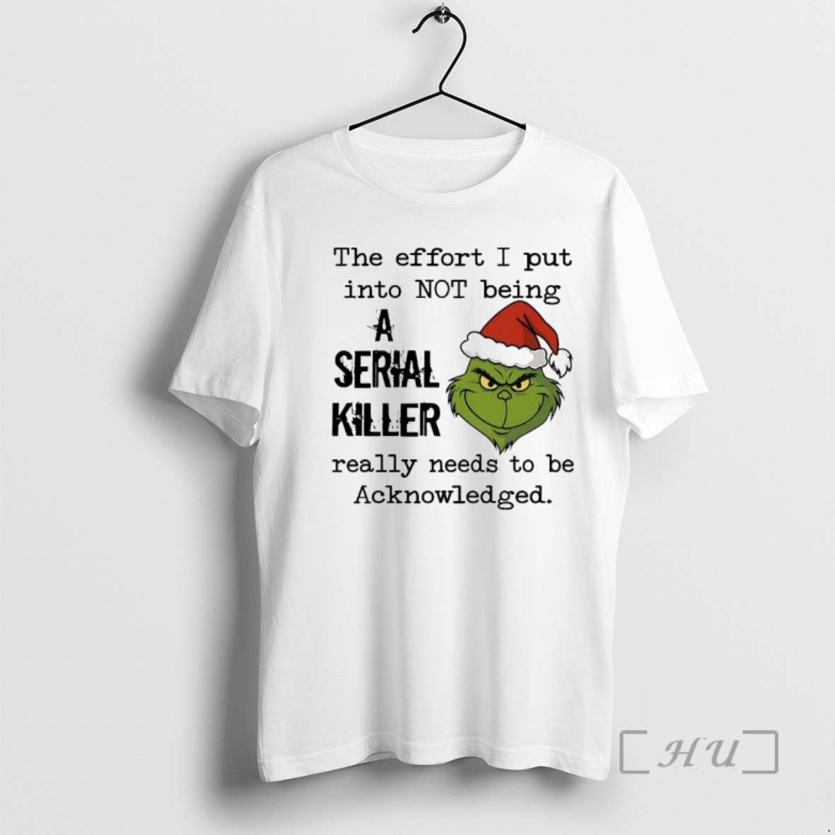 Officials The Effort I Put Into Not Being A Serial Killer Really Needs To Be T-Shirts, Hoodie, Sweatshirt | PopFlextees.com