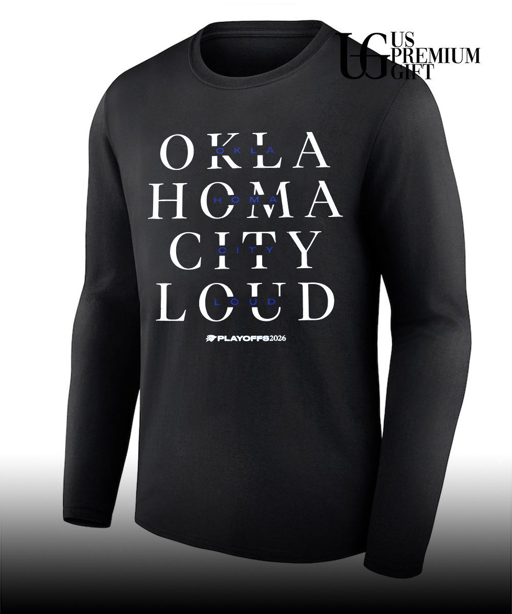 Oklahoma City Loud Oklahoma City Thunder NBA Playoffs 2026 shirt