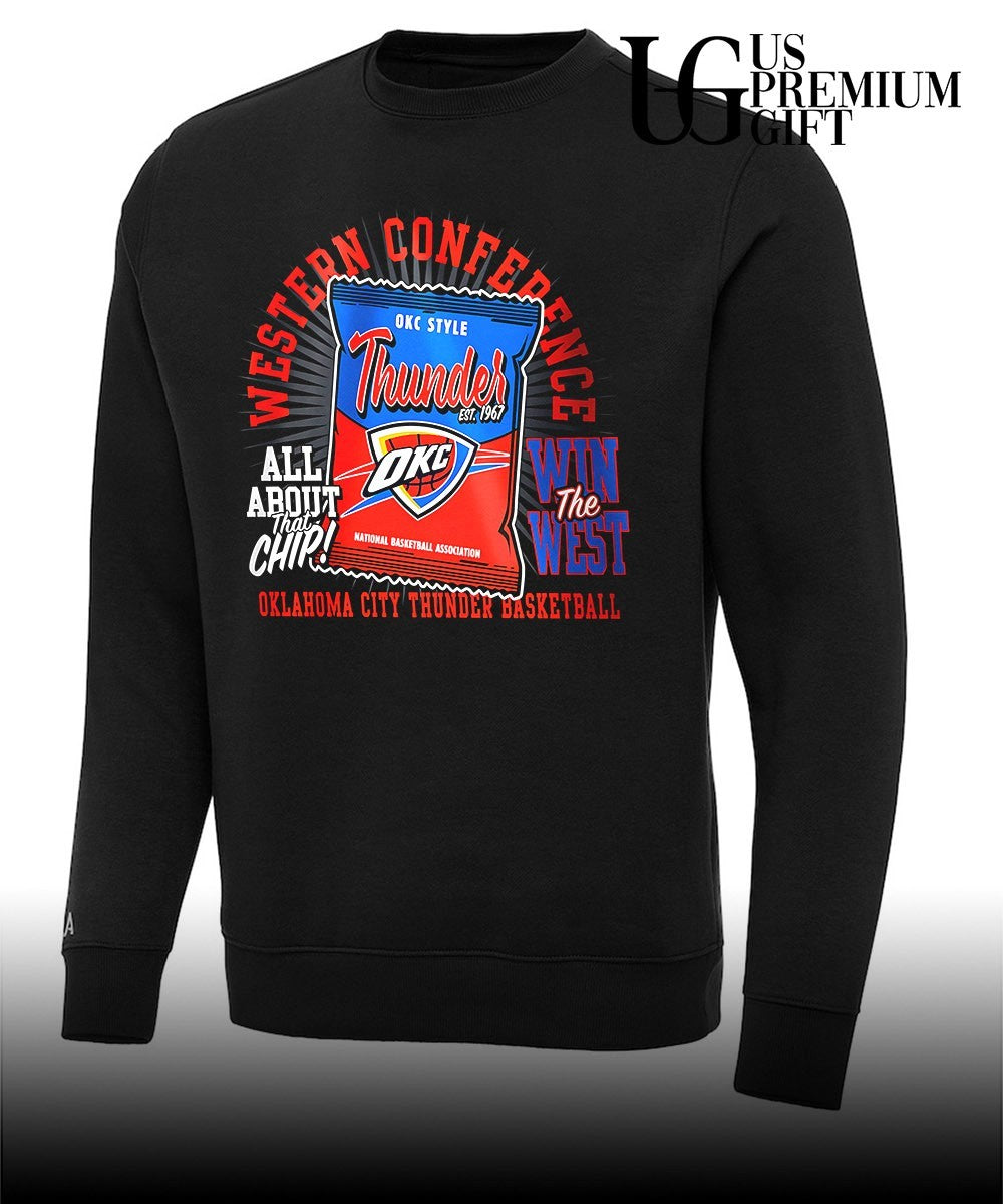 Oklahoma City Thunder NBA Western Conference All About That Chip Win The West Est 1967 shirt