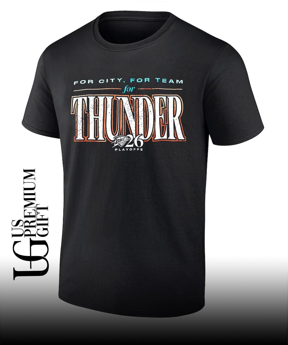 Oklahoma City Thunder for City for Team for Thunder 2026 NBA Playoffs shirt