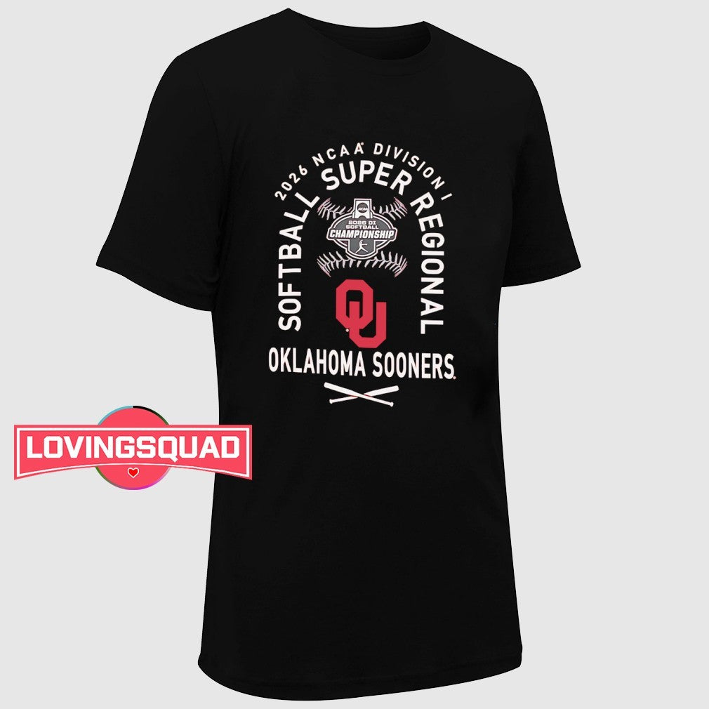 Oklahoma Sooners NCAA Division I softball Super Regional 2026 shirt