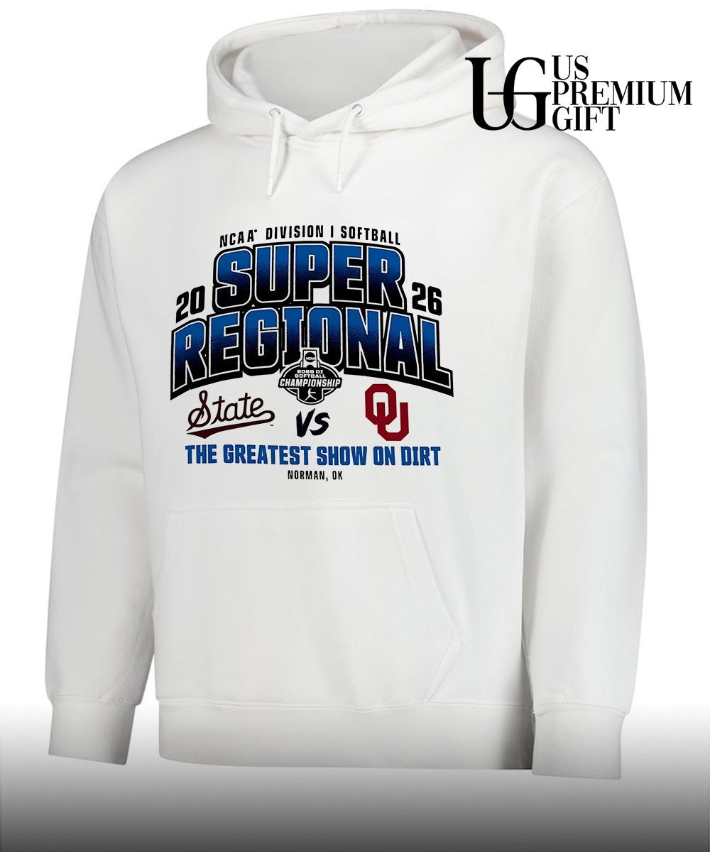 Oklahoma Sooners vs Mississippi State Bulldogs 2026 NCAA Division I Softball Super Regionals the Greatest show on Dirt shirt