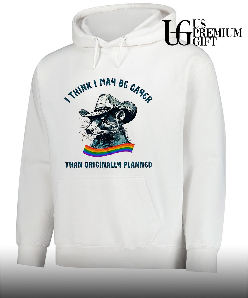 Opossum I think I may be gayer than originally planned pride shirt